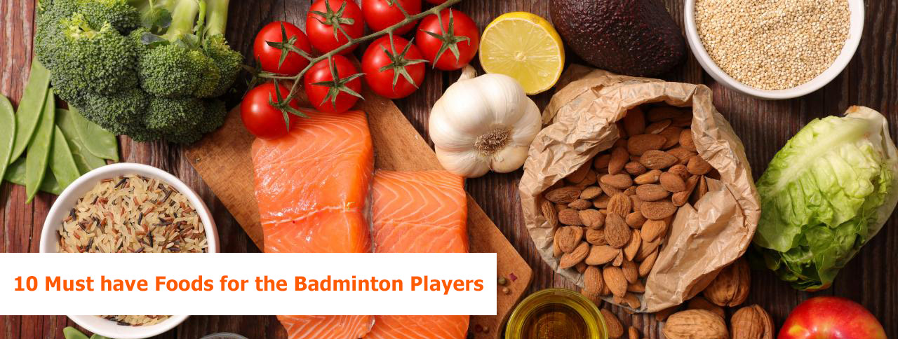 top foods for badminton players